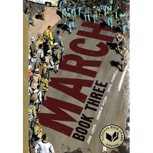 March: Book Three -- John Lewis